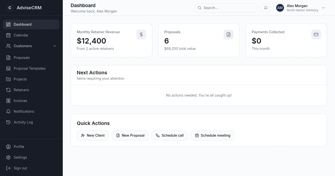 AdviseCRM dashboard showing retainer revenue, proposals, payments, and next actions